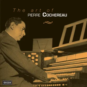 The Art Of Pierre Cochereau by Pierre Cochereau