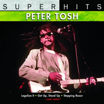 Super Hits by Peter Tosh