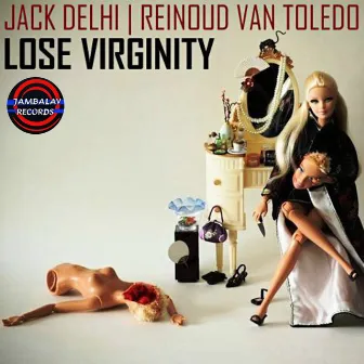 Lose Virginity by Reinoud van Toledo