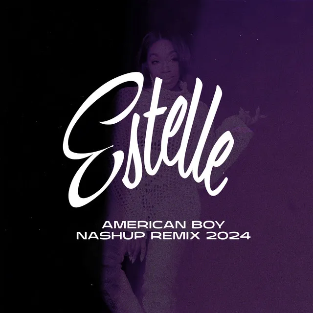 American Boy - NASHUP Remix 2024 - Radio Edit