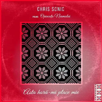 Asta Horă (Red Mix) by Chris Sonic