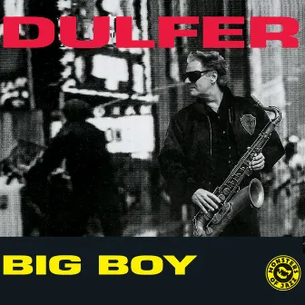 Big Boy by Hans Dulfer