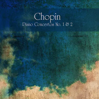 Chopin Piano Concertos No. 1 & 2 by Alfred Wallenstein