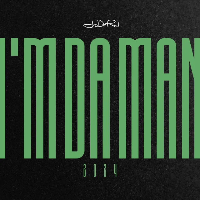 I'M DA MAN 2024 - Radio Edit