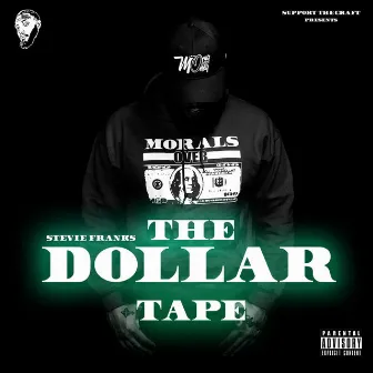 The Dollar Tape by Stevie Franks