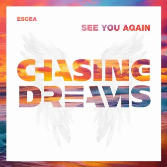 See You Again by Escea