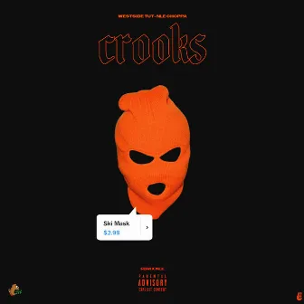 Crooks by Westside Tut