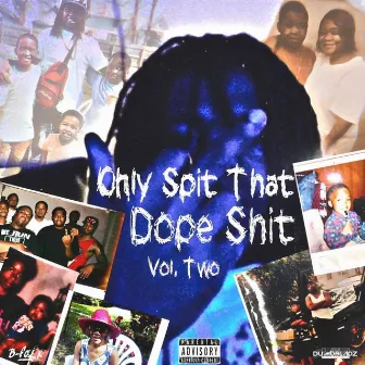 Only Spit That Dope Shit, Vol. 2 by B-Folk