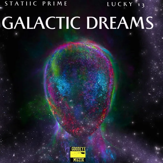 Galactic Dreams