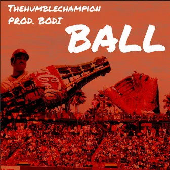 Ball by TheHumbleChampion