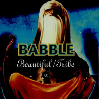 Beautiful / Tribe by Babble