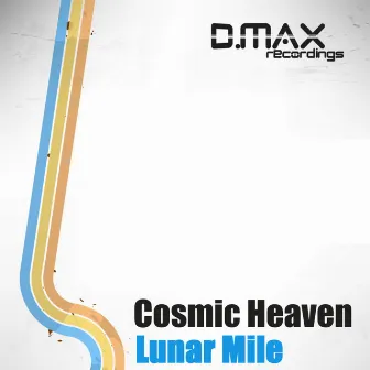 Lunar Mile by Cosmic Heaven