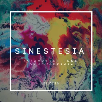 Sinestesia by Jazzmaster_Funk