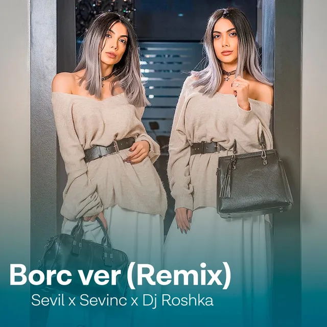 Borc Ver - Remix