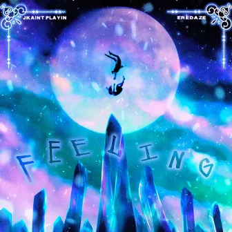 Feeling by JKaintplayin