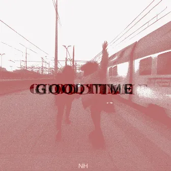 Good Time by nekoharu