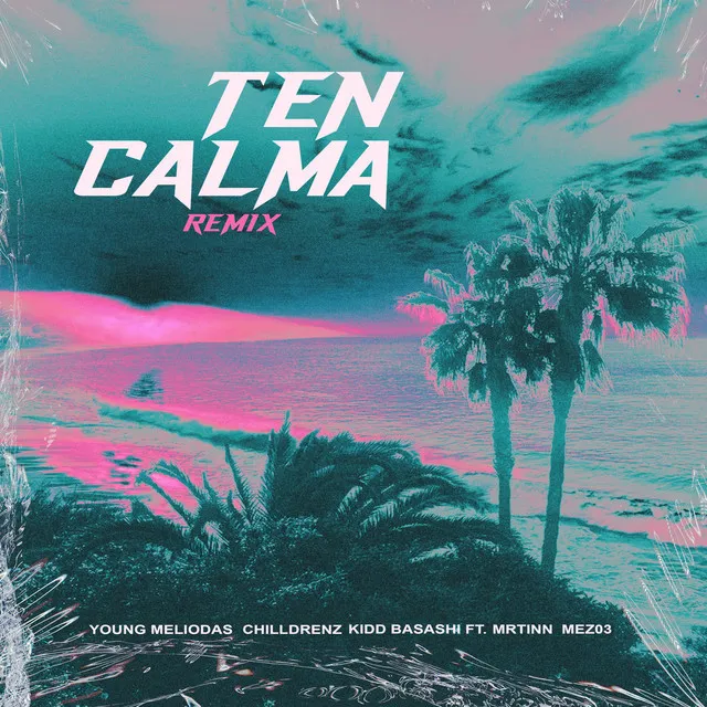 Ten Calma - Remix