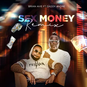 Sex Money by Brian Avie