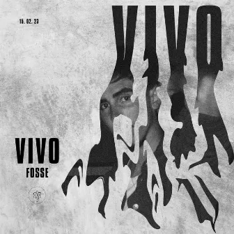 Vivo by Fosse