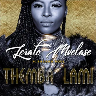 Themba Lami by Lerato Mvelase