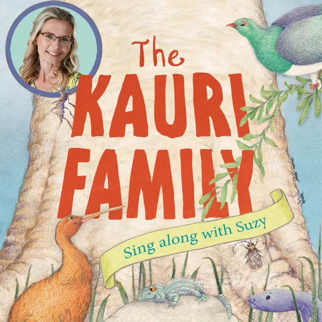 The Kauri Family - Sing along with Suzy