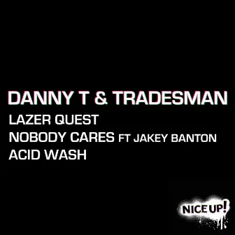 Lazer Quest by Danny T & Tradesman