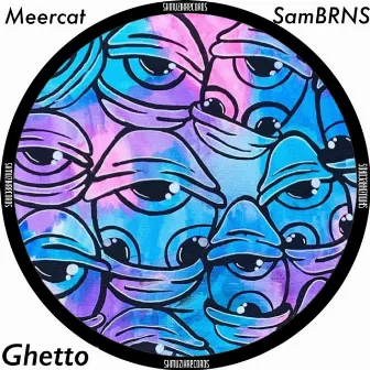 Ghetto by Meercat