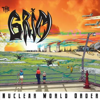 Nuclear World Order by The Grim