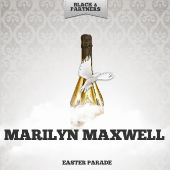 Easter Parade by Marilyn Maxwell