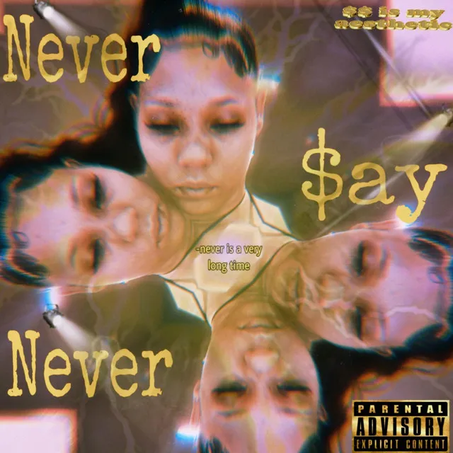 Never$ayNever