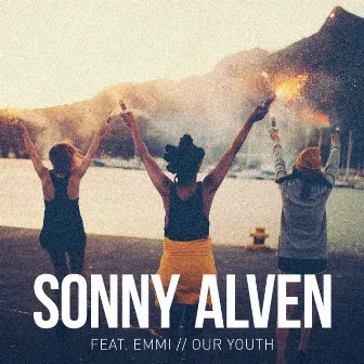 Our Youth by Sonny Alven