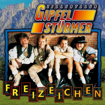 Freizeichen by Zillertaler Gipfelstürmer