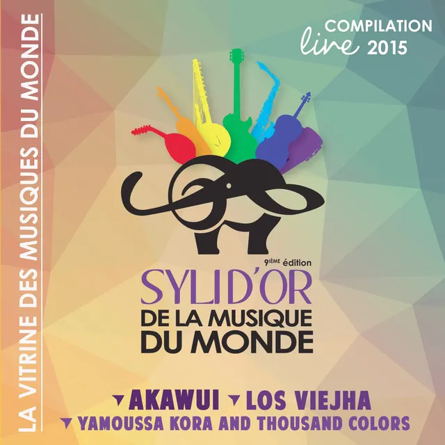 Les Syli d'Or de la musique du monde 2015 - 9e édition (Live)