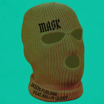 Mask by Jason Furlong