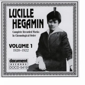 Lucille Hegamin Vol. 1 (1920-1922) by Lucille Hegamin