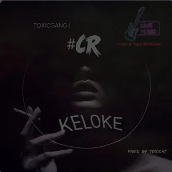 Keloke (C.R) by C.R OFICIAL