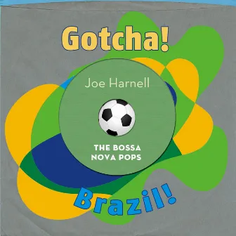 The Bossa Nova Pops (Brazil!) by Joe Harnell