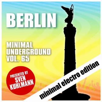 Berlin Minimal Underground, Vol. 65 by Sven Kuhlmann