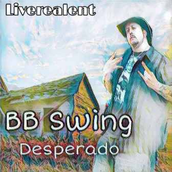 Desperado by BB Swing