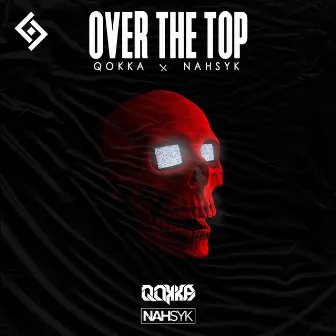 Over The Top by Qokka