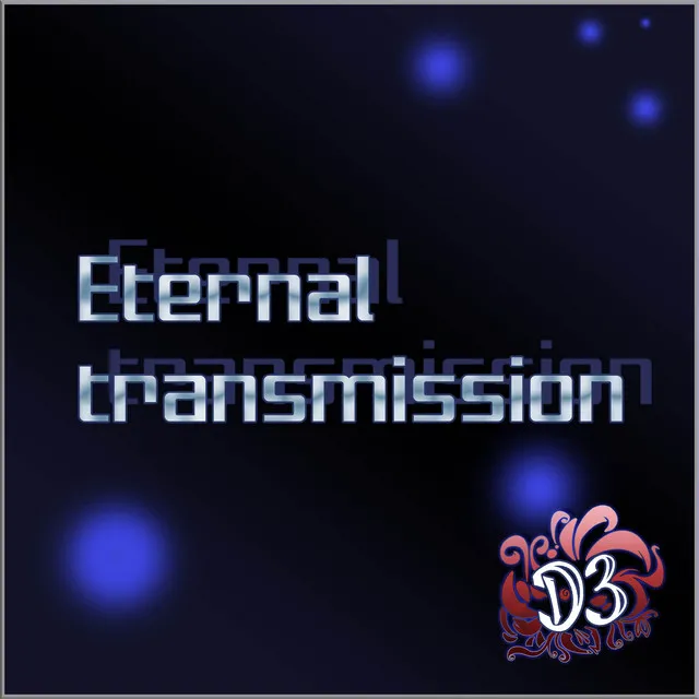 Eternal Transmission