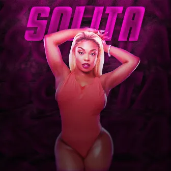 Solita by Young Nasty