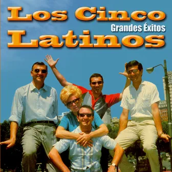 Grandes Exitos by Los Cinco Latinos