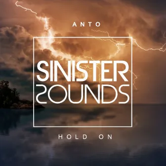 Hold On (Radio Edit) by Anto