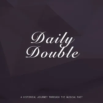 Daily Double by Georgie Auld