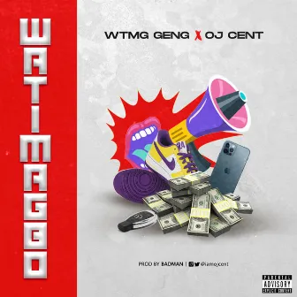 Watimagbo by OJ Cent