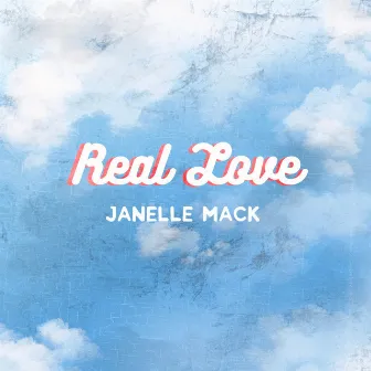 Real Love by Janelle Mack