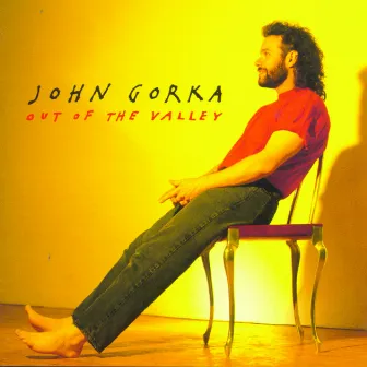 Out Of The Valley by John Gorka