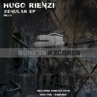 Xenular EP by Hugo Rienzi