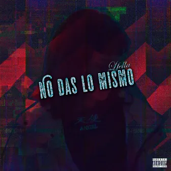 No das lo mismo by Lfella